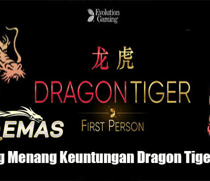 Peluang Menang Keuntungan Dragon Tiger Online